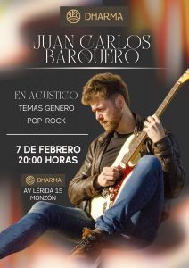 Cartel del concierto acústico de Juan Carlos Barquero en Dharma Cafeteria de Monzón el próximo 7 de febrero de 2025.
